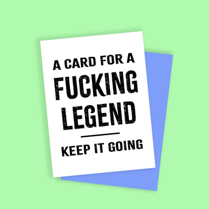 A card for a fucking legend