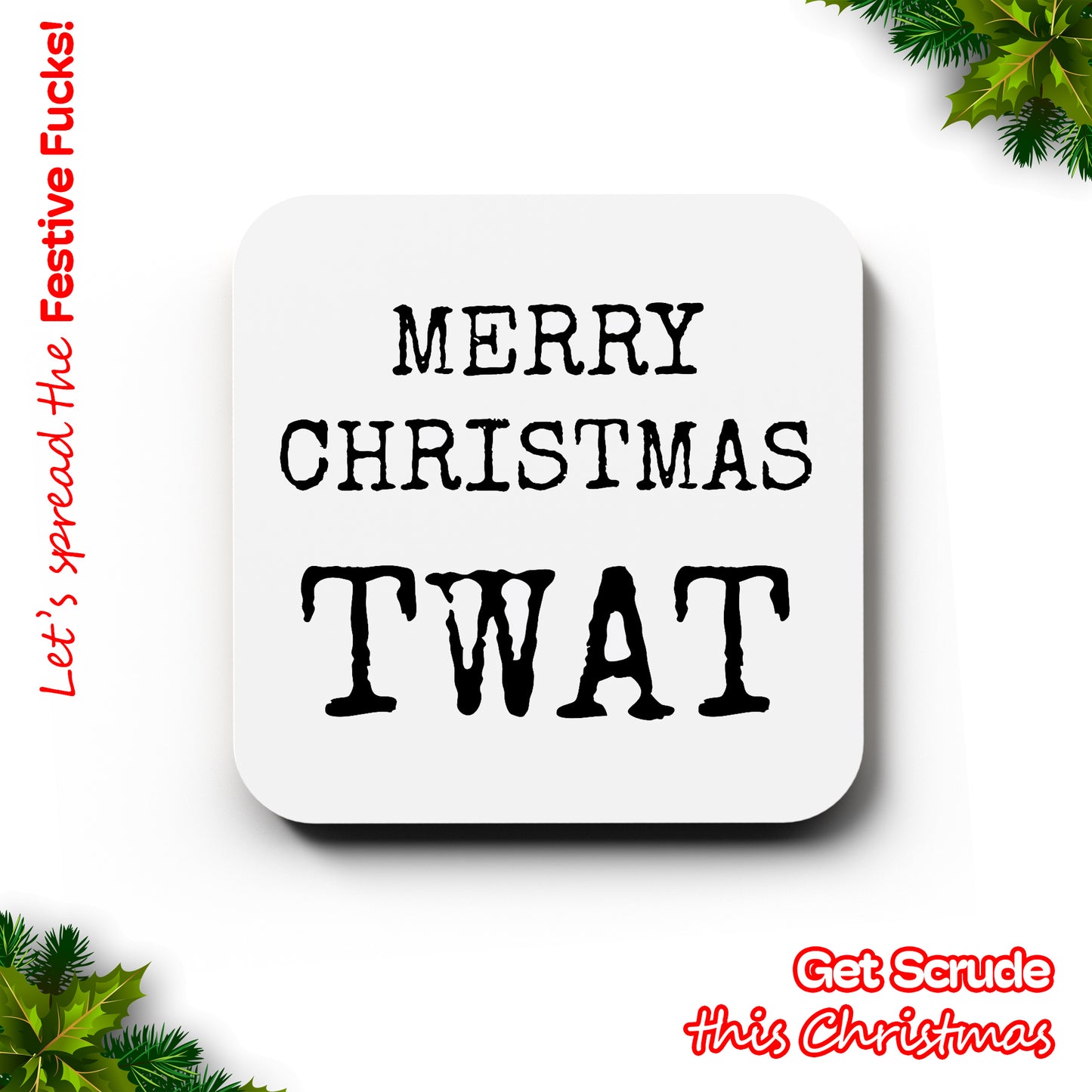 Merry Christmas Twat