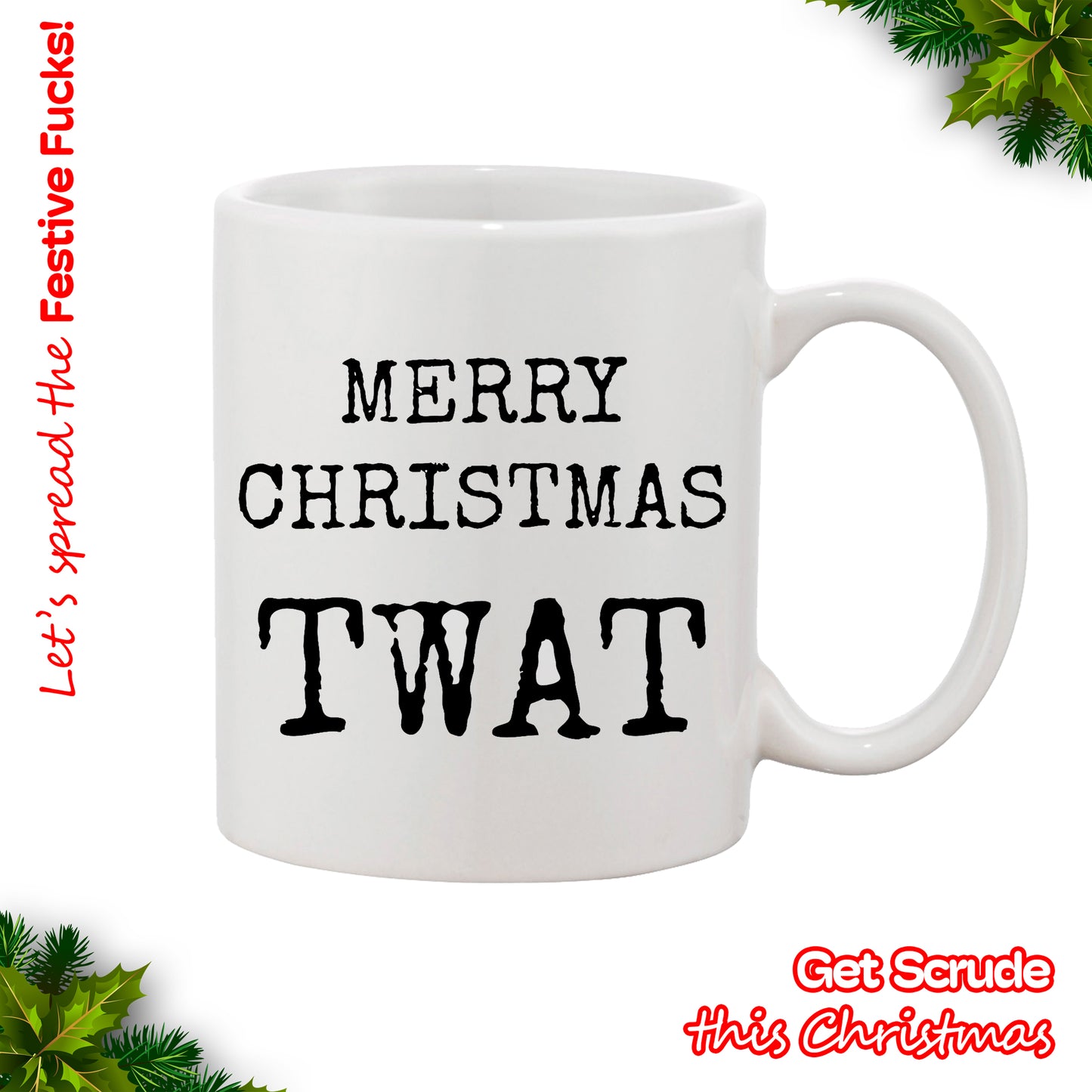 Merry Christmas Twat