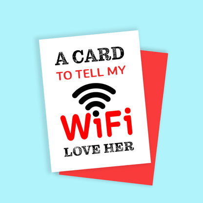 Tell my Wifi love her